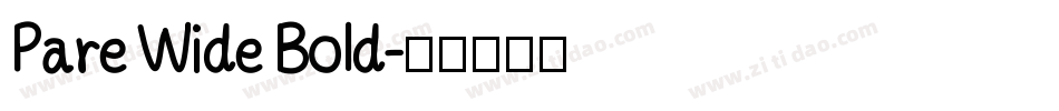 Pare Wide Bold字体转换